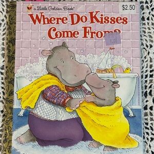 Where Do Kisses Come From? Book